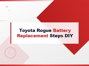 Nissan Rogue Battery Replacement Steps Diy Guide for Common Battery Problems